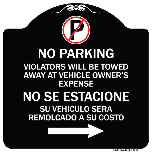 Signmission Violators Will Be Towed Away at Vehicle Owners Expense No Se Estacione Su Vehiculo, BW-1818-22736 A-DES-BW-1818-22736 - main